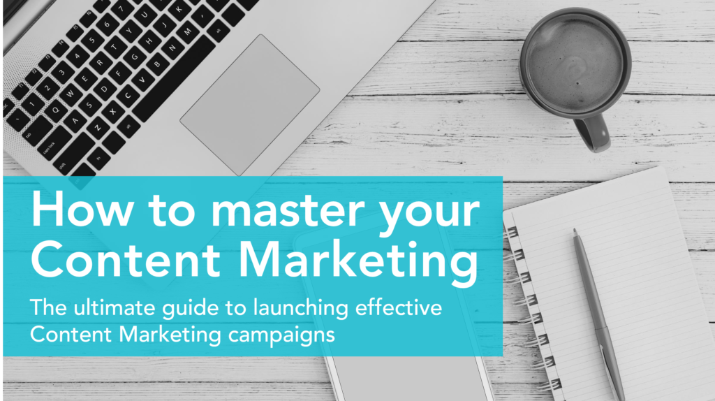 The Ultimate Guide to Launching Content Marketing Campaigns