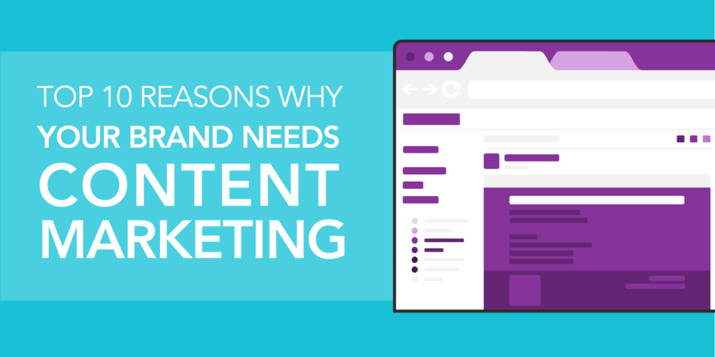 Infographic - Top 10 reasons why your brand needs content marketing